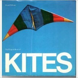 THE PENGUIN BOOK OF KITES Soft COVER – OBS! ANTIKVARISK BOK - 27 MAY 1976 BY DAVID PELHAM (AUTHOR)